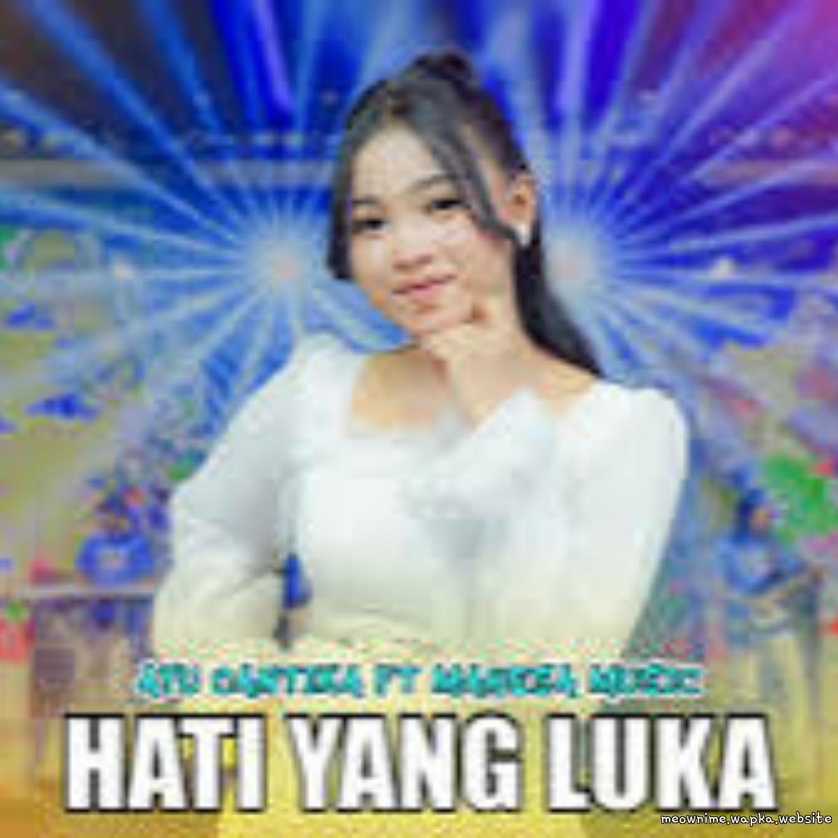 Ayu Cantika - Hati Yang Luka